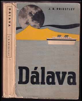 J. B Priestley: Dálava