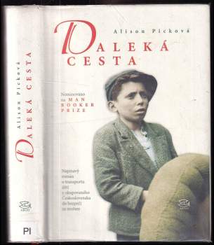 Alison Pick: Daleká cesta