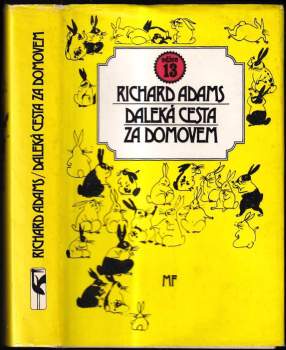Richard Adams: Daleká cesta za domovem