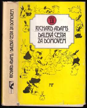Richard Adams: Daleká cesta za domovem