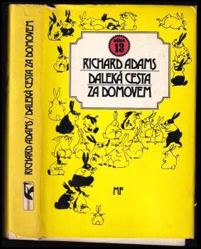 Richard Adams: Daleká cesta za domovem