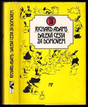 Richard Adams: Daleká cesta za domovem