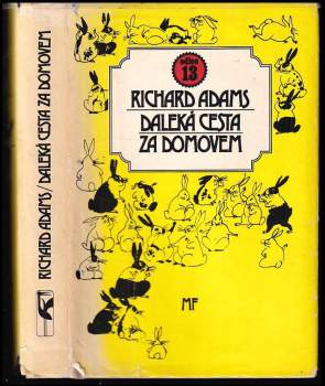 Richard Adams: Daleká cesta za domovem