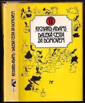 Richard Adams: Daleká cesta za domovem