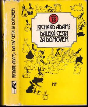 Daleká cesta za domovem - Richard Adams (1986, Mladá fronta) - ID: 812369