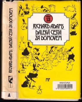 Daleká cesta za domovem - Richard Adams (1986, Mladá fronta) - ID: 825861