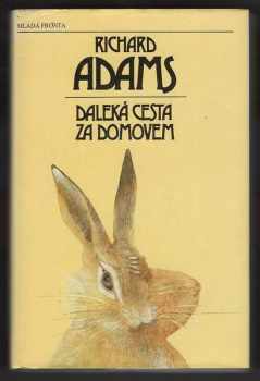 Richard Adams: Daleká cesta za domovem