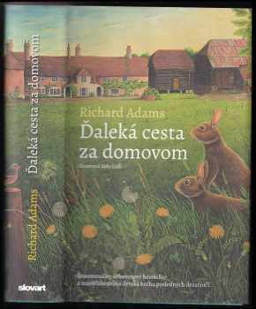 Richard Adams: Ďaleká cesta za domovom