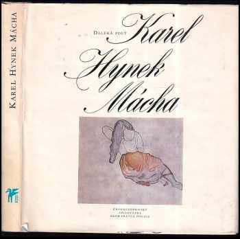 Daleká pouť - Karel Hynek Mácha (1976, Československý spisovatel) - ID: 626139
