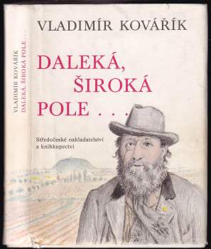 Vladimír Kovářík: Daleká, široká pole
