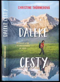 Christine Thürmer: Daleké cesty