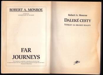 Robert A Monroe: Daleké cesty