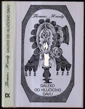 Thomas Hardy: Daleko od hlučícího davu