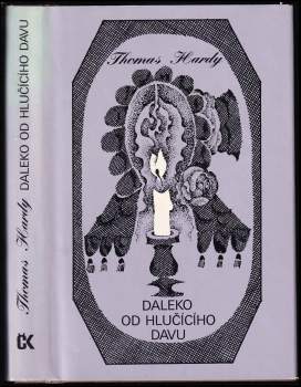 Thomas Hardy: Daleko od hlučícího davu