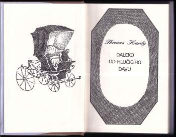 Thomas Hardy: Daleko od hlučícího davu