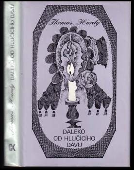 Thomas Hardy: Daleko od hlučícího davu