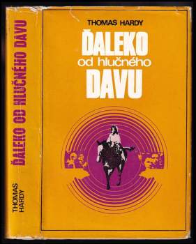 Thomas Hardy: Ďaleko od hlučného davu