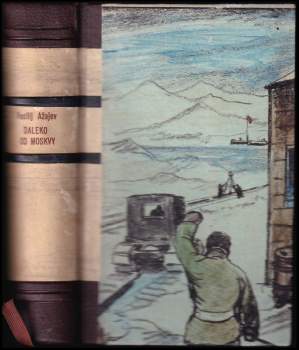 Vasilij Nikolajevič Ažajev: Daleko od Moskvy