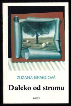 Zuzana Brabcová: Daleko od stromu