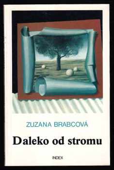 Zuzana Brabcová: Daleko od stromu