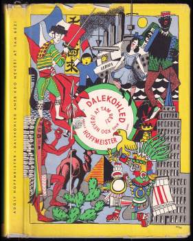 Adolf Hoffmeister: Dalekohled, aneb, Kdo nevěří ať tam běží