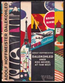 Dalekohled, aneb, Kdo nevěří, ať tam běží - Adolf Hoffmeister (1966, Státní nakladatelství dětské knihy) - ID: 116142