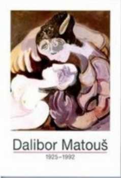 Dalibor Matouš 1925-1992