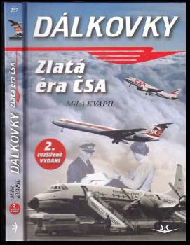 Miloš Kvapil: Dálkovky