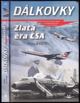 Miloš Kvapil: Dálkovky