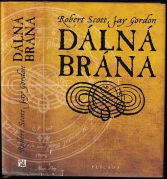 Robert Scott: Dálná brána