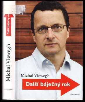 Michal Viewegh: Další báječný rok