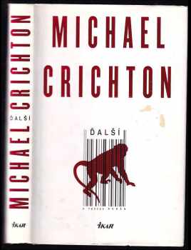 Michael Crichton: Ďalší