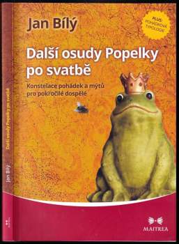 Další osudy Popelky po svatbě : konstelace pohádek a mýtů pro pokročilé dospělé