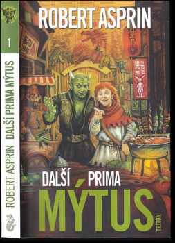Robert Asprin,: Další prima mýtus