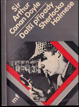 Arthur Conan Doyle: Další případy Sherlocka Holmese
