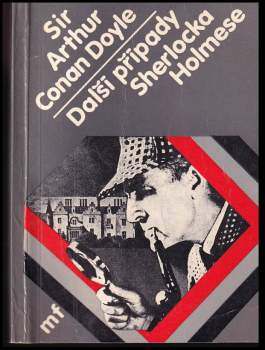 Arthur Conan Doyle: Další případy Sherlocka Holmese