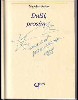 Miroslav Barták: Další, prosím-
