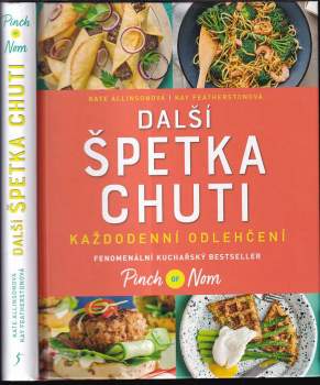 Další špetka chuti : každodenní odlehčení : fenomenální kuchařský bestseller Pinch of Nom