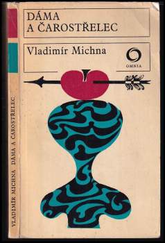 Vladimír Michna: Dáma a čarostřelec