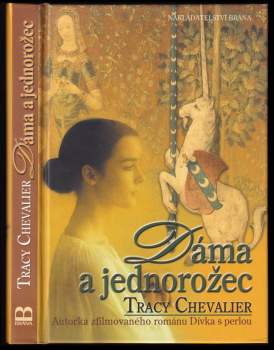 Tracy Chevalier: Dáma a jednorožec