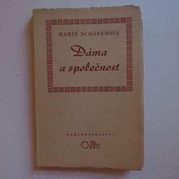 Marie Schäferová: Dáma a společnost