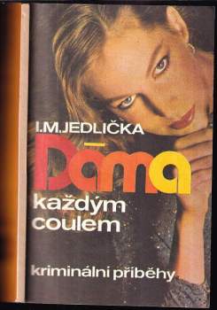 Dáma každým coulem : kriminální příběhy