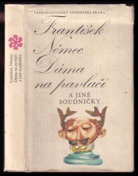 František Němec: Dáma na pavlači a jiné soudničky