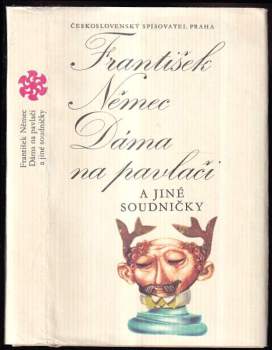 Dáma na pavlači a jiné soudničky - František Němec (1988, Československý spisovatel) - ID: 808817