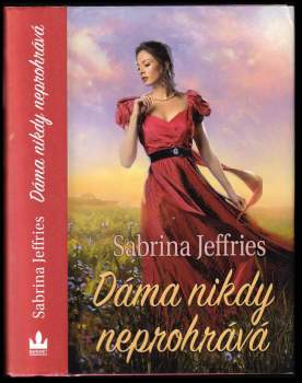 Sabrina Jeffries: Dáma nikdy neprohrává