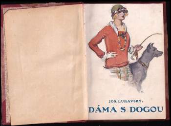 Josef Lukavský: Dáma s dogou