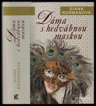 Diana Norman: Dáma s hedvábnou maskou