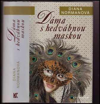 Dáma s hedvábnou maskou - Diana Norman (2006, Knižní klub) - ID: 555470