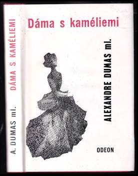 Alexandre Dumas: Dáma s kaméliemi