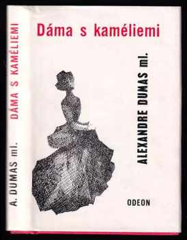 Dáma s kaméliemi - Alexandre Dumas (1974, Odeon) - ID: 731315